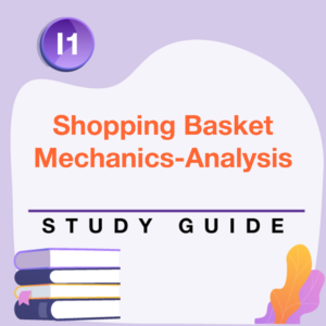 I1 Study Guide - Shopping Basket Mechanics: Analysis