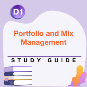 D1 Study Guide - Portfolio and Mix Management