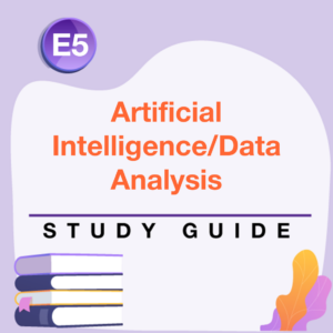 E5 Study Guide - Artificial Intelligence: Data Analysis
