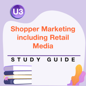 U3 Study Guide - Shopper Marketing including Retail Media