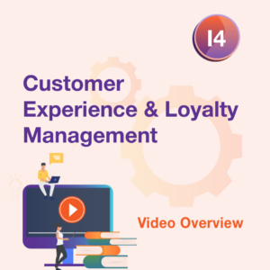 I4 Video - Customer Experience & Loyalty Management