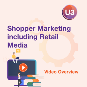 U3 Video - Shopper Marketing including Retail Media