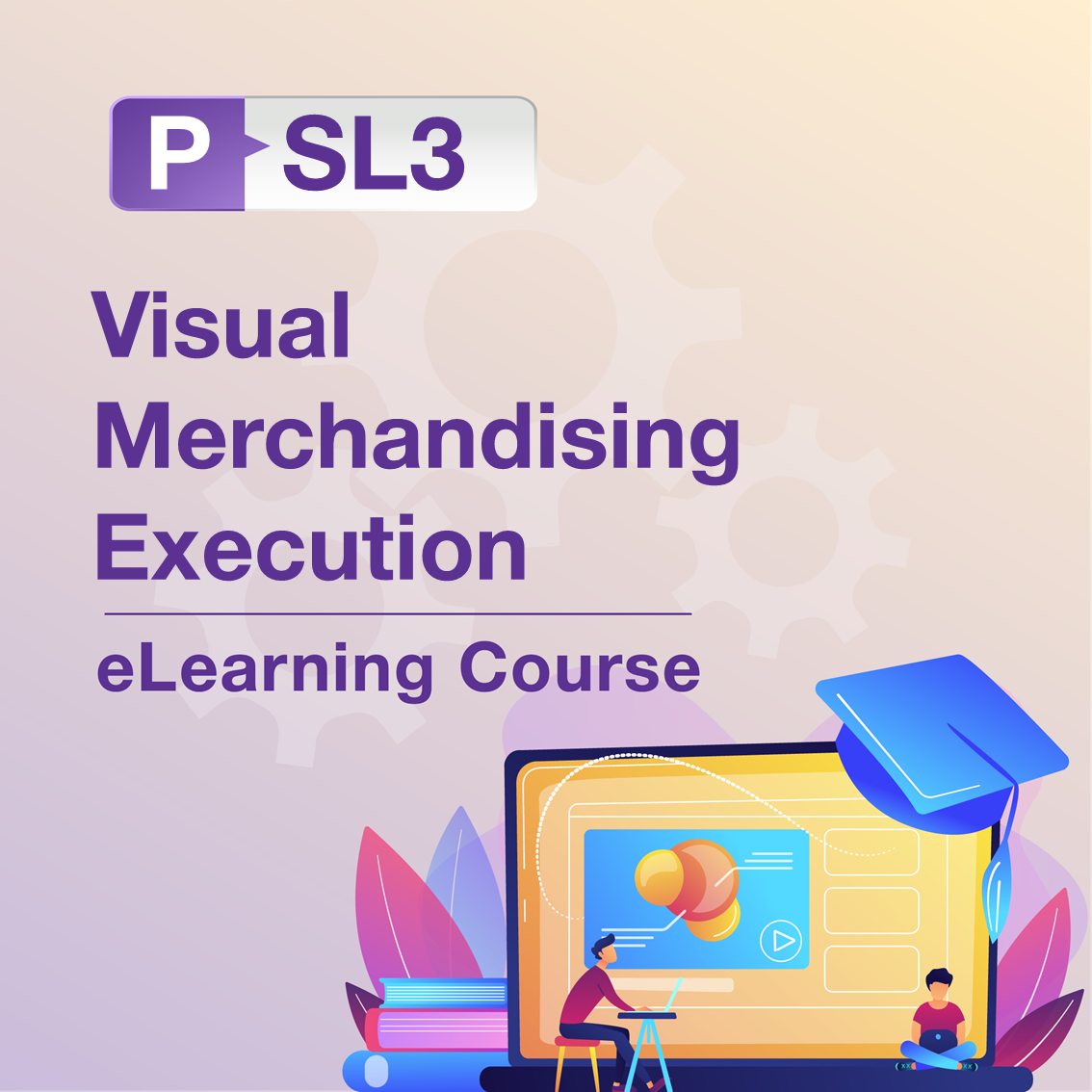 P-SL3: Visual Merchandising Execution